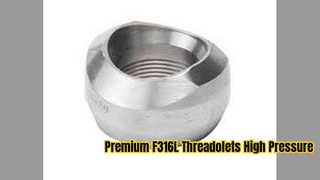 ASTM A182 F316L Threadolet ответвительные фитинги высокого давления
